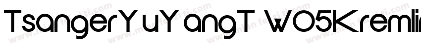 TsangerYuYangT WO5KremlinDuma Bold字体转换